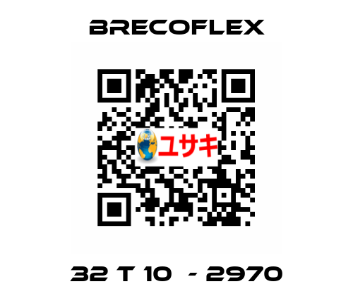 32 T 10  - 2970 Brecoflex