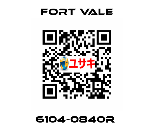 6104-0840R  Fort Vale