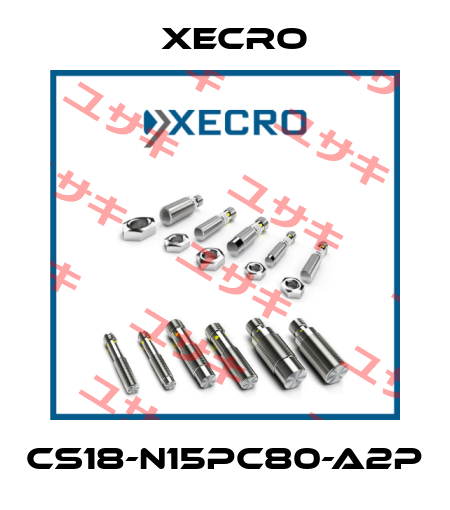 CS18-N15PC80-A2P Xecro