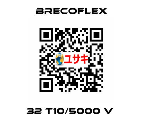 32 T10/5000 V  Brecoflex