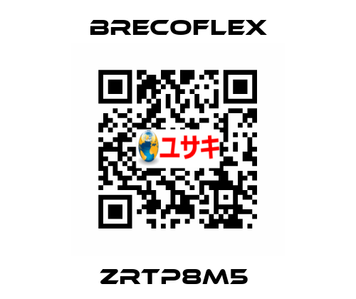 ZRTP8M5  Brecoflex