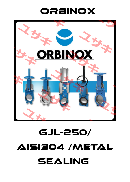GJL-250/ AISI304 /metal sealing  Orbinox
