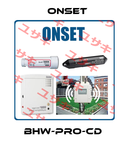 BHW-PRO-CD  Onset
