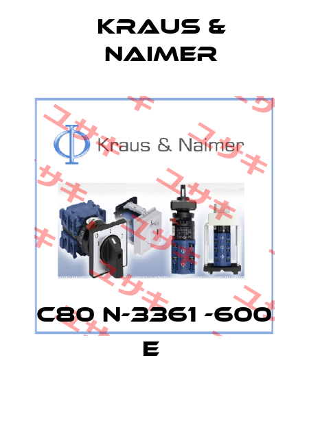 C80 N-3361 -600 E  Kraus & Naimer