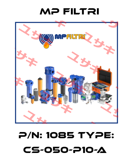 P/N: 1085 Type: CS-050-P10-A  MP Filtri