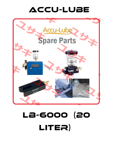LB-6000  (20 Liter)  Accu-Lube