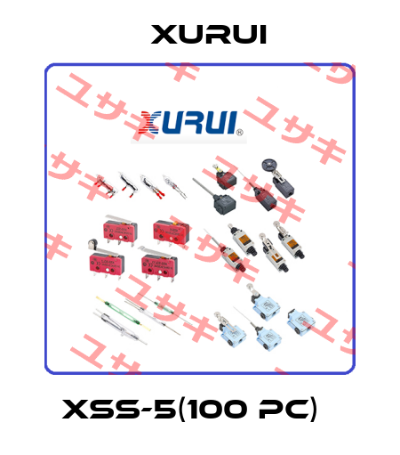 XSS-5(100 pc)   Xurui