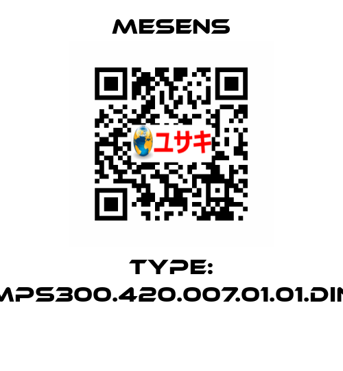 Type: MPS300.420.007.01.01.DIN  Mesens