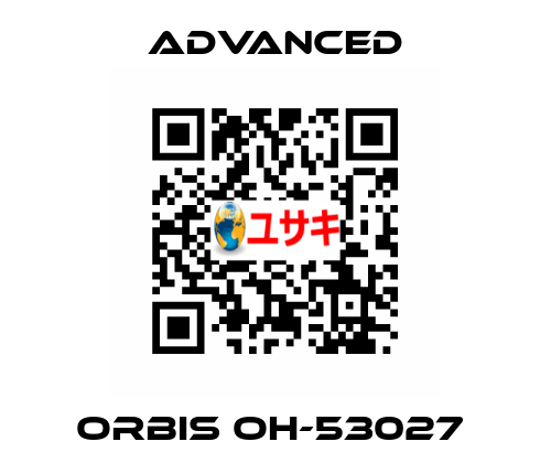 Orbis OH-53027  Advanced