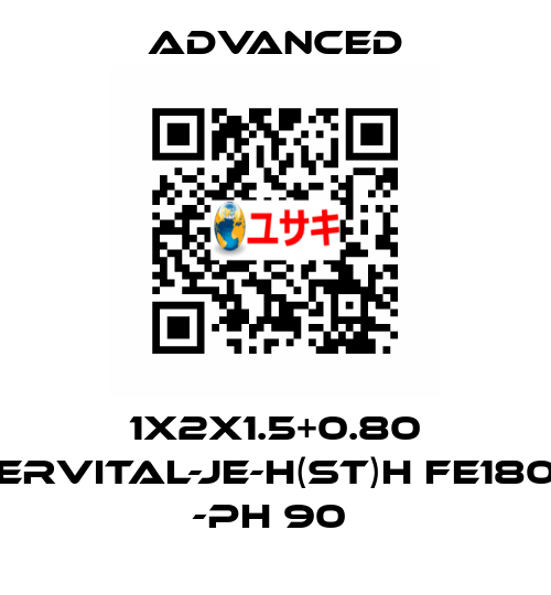 1X2X1.5+0.80 ERVITAL-JE-H(ST)H FE180 -PH 90  Advanced