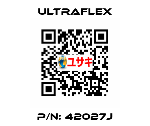 P/N: 42027J Ultraflex
