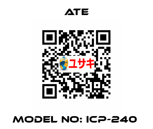 Model NO: ICP-240  Ate