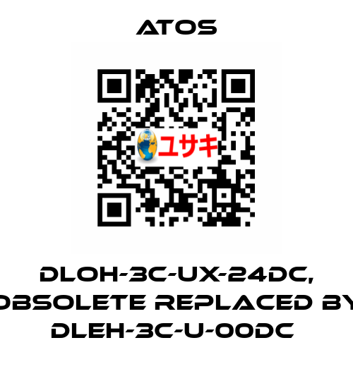 DLOH-3C-UX-24DC, obsolete replaced by DLEH-3C-U-00DC  Atos