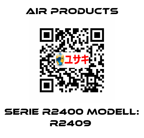 Serie R2400 Modell: R2409  AIR PRODUCTS