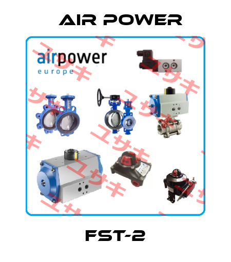 FST-2 Air Power