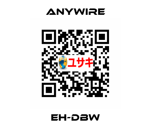 EH-DBW Anywire