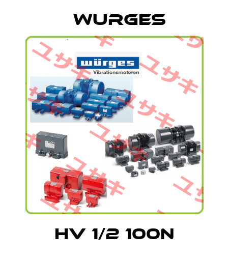 HV 1/2 100N Wurges