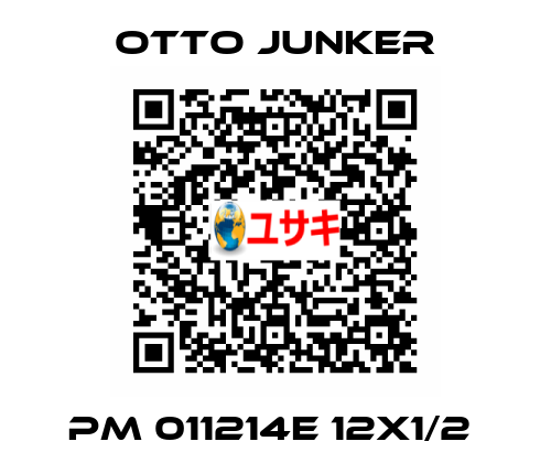 PM 011214E 12X1/2  Otto Junker