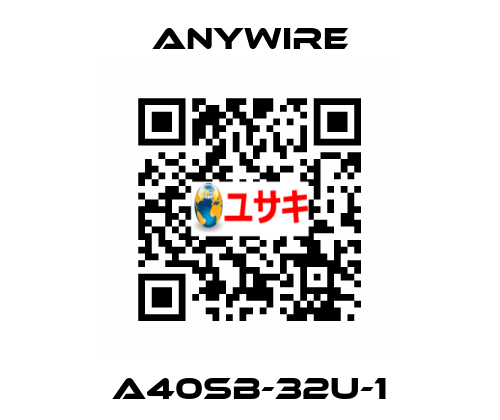 A40SB-32U-1 Anywire