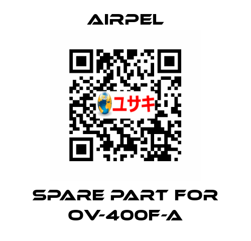 Spare part for OV-400F-A Airpel