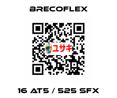 16 AT5 / 525 SFX Brecoflex