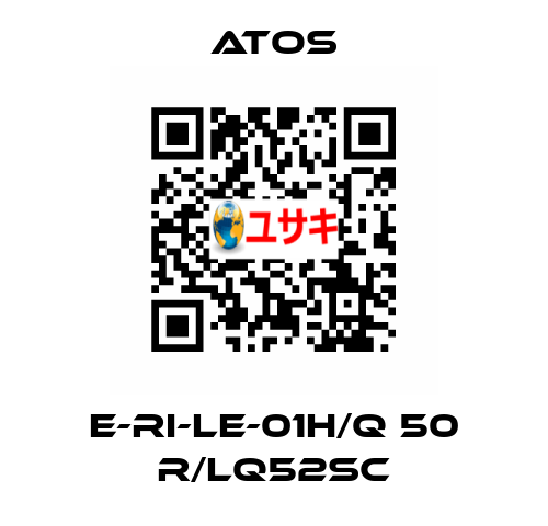 E-RI-LE-01H/Q 50 R/LQ52SC Atos