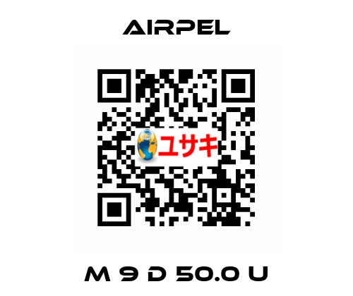 M 9 D 50.0 U Airpel