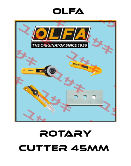 ROTARY CUTTER 45mm  Olfa
