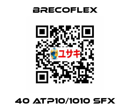 40 ATP10/1010 SFX Brecoflex