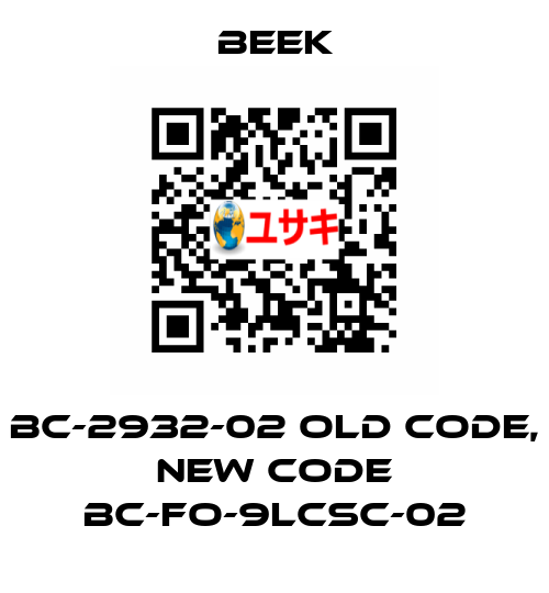 BC-2932-02 old code, new code BC-FO-9LCSC-02 Beek