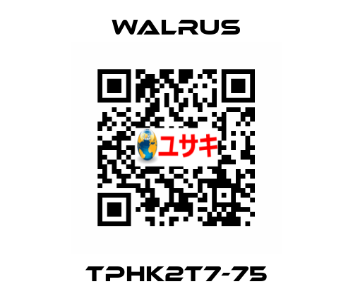 TPHK2T7-75 Walrus