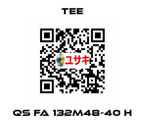QS FA 132M48-40 H TEE