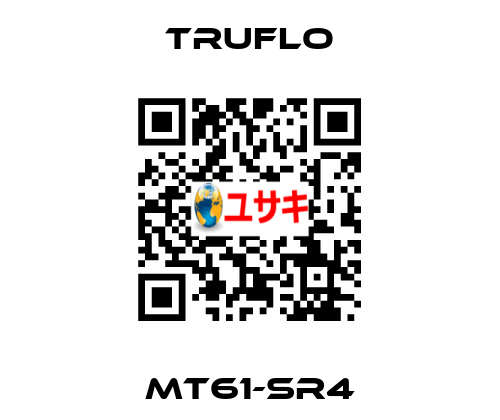 MT61-SR4 TRUFLO