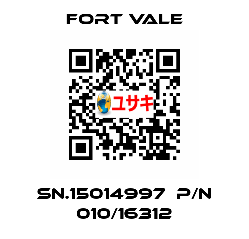 SN.15014997  P/N 010/16312 Fort Vale