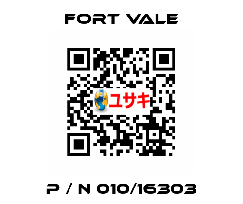  P / N 010/16303 Fort Vale