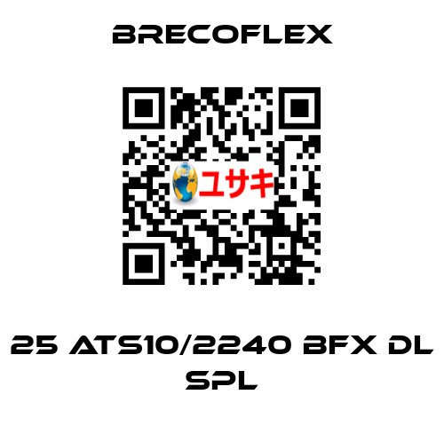 25 ATS10/2240 BFX DL SPL Brecoflex