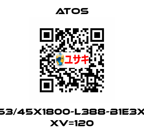 CK-63/45X1800-L388-B1E3X1Z3 XV=120 Atos