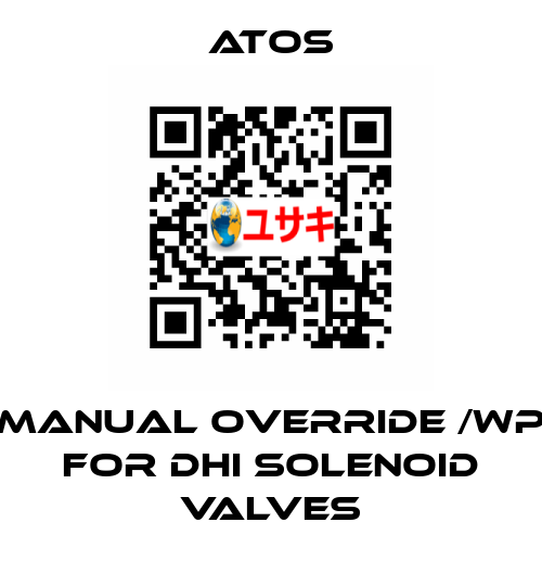 Manual override /WP for DHI solenoid valves Atos