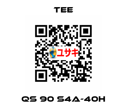 QS 90 S4A-40H TEE