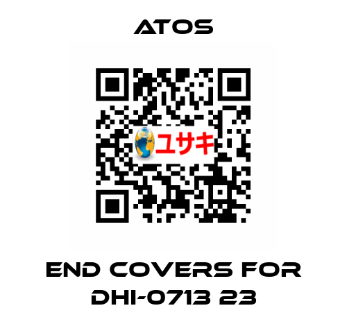 end covers for DHI-0713 23 Atos