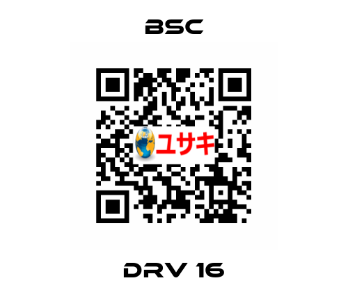 DRV 16 BSC