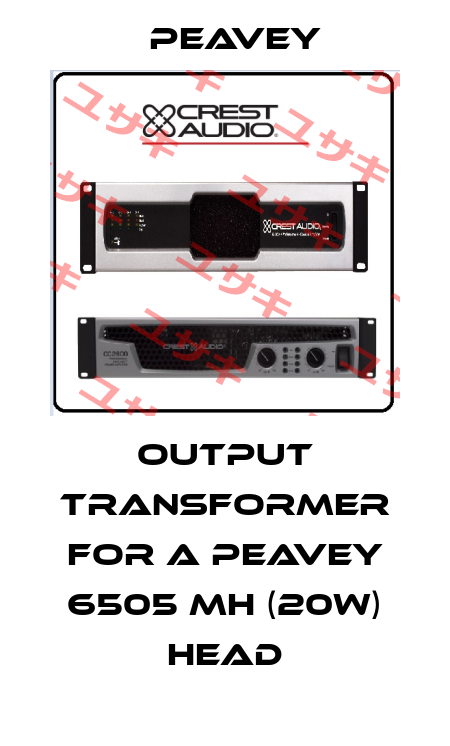 output transformer for a PEAVEY 6505 MH (20W) head PEAVEY