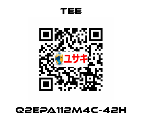 Q2EPA112M4C-42H TEE