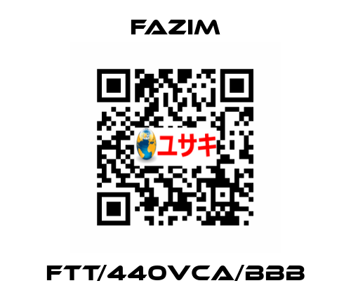 FTT/440VCA/BBB Fazim