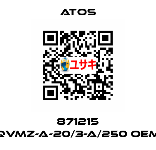 871215 QVMZ-A-20/3-A/250 OEM Atos