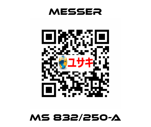 MS 832/250-A Messer