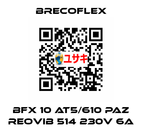 BFX 10 AT5/610 PAZ REOVIB 514 230V 6A Brecoflex