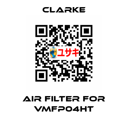 air filter for VMFP04HT Clarke