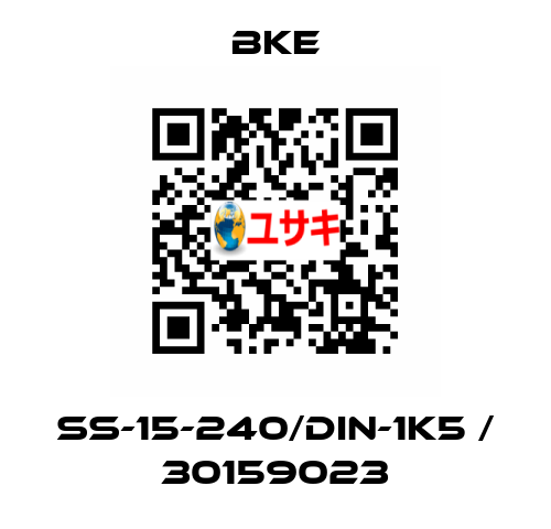 SS-15-240/DIN-1K5 / 30159023 bke