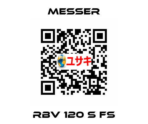 RBV 120 S FS Messer